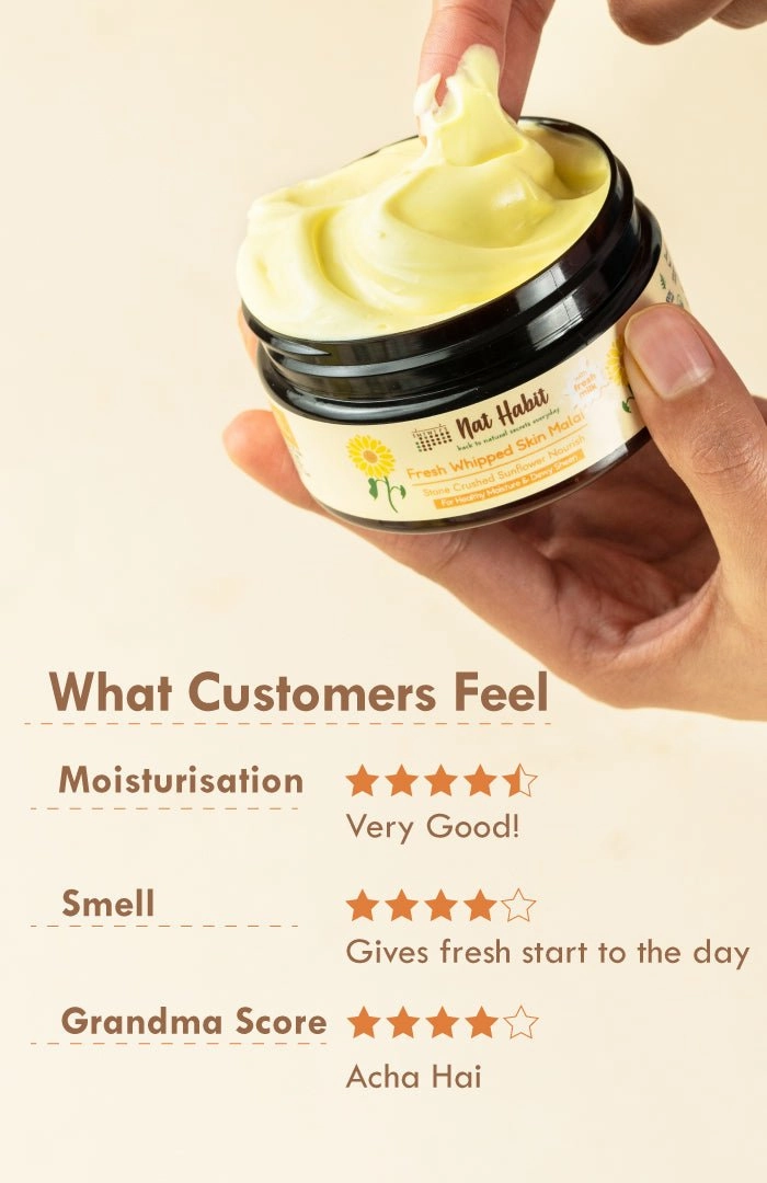 <strong>Stone Crushed Sunflower Body Malai</strong> <br><i>for all skin types | 24 HR moisture</i>