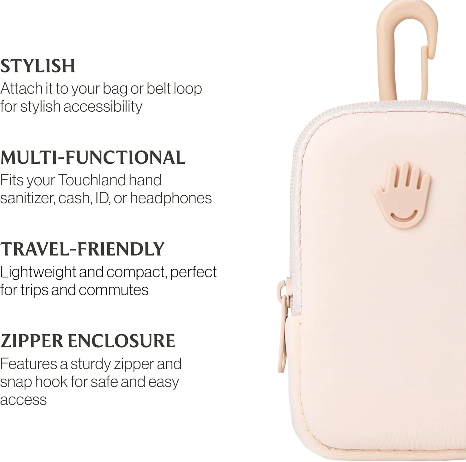 Touchette Zippered Pouch, Attachable Fashion Accessory with Snap Hook for Touchland Hand Sanitizer 1FL OZ., Blush Pink